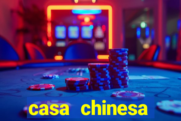 casa chinesa plataforma de jogos